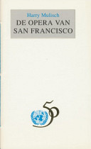 De opera van San Francisco, 1e druk