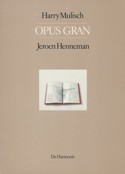 Opus Gran, 1e druk