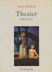 Theater: 1960-1977, 1e druk gebrocheerd